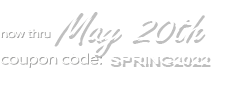 Sale Ends May 20th, Use Promo-Code: SPRING2022